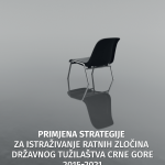 Primjena Strategije za istraživanje ratnih zločina Državnog tužilaštva Crne Gore (2015-2021)