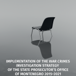 Implementation of the War Crimes Investigation Strategy of the State Prosecutor’s Office of Montenegro (2015-2021)