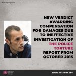 NEW VERDICT AWARDING COMPENSATION FOR DAMAGES DUE TO INEFFECTIVE INVESTIGATION OF THE POLICE TORTURE REPORT FROM OCTOBER 2015