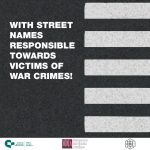 WITH STREET NAMES RESPONSIBLE TOWARDS VICTIMS OF WAR CRIMES