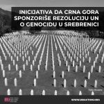 Inicijativa da Crna Gora sponzoriše Rezoluciju UN o genocidu u Srebrenici