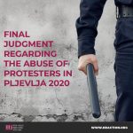 FINAL JUDGMENT REGARDING THE ABUSE OF PROTESTERS IN PLJEVLJA 2020