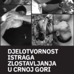 DJELOTVORNOST ISTRAGA ZLOSTAVLJANJA U CRNOJ GORI 2022-2025. Naslovna